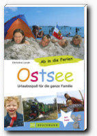Ostsee - Urlaubsspa� f�r die ganze Familie